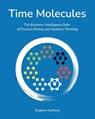 Time Molecules - Eugene Asahara - 9781634627481