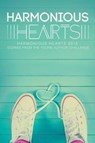 Harmonious Hearts 2015 - Stories from the Young Author Challenge Volume 2 - Angelicque Bautista ; Melissa Dollison ; Sheila McIntosh ; Imani J. Walton ; Alice Blank ; Erica Engelin ; Shaye Evans ; Danielle Eyer ; Jordan Gillespie ; Juli Philippo - 9781634766623