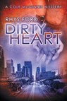 Dirty Heart - Rhys Ford - 9781634770262