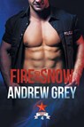 Fire and Snow Volume 4 - Andrew Grey - 9781634773270