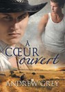 A Coeur Ouvert (Translation) - Andrew Grey - 9781634778268