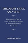 Through Thick and Thin - William Neil Martin - 9781634914697