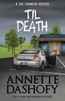Til Death - Annette Dashofy - 9781635116236