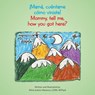!Mama, cuentame como viniste! - Silvia Juarez-Marazzo - 9781635242171