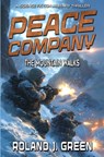 Peace Company: The Mountain Walks - Book 3 - Roland J. Green - 9781635296570