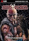 Deadworld Archives - Book Three - Vince Locke ; Gary Reed - 9781635298857