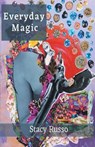 Everyday Magic - Stacy Russo - 9781635349320