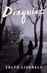 Disquiet - Zulfu Livaneli - 9781635420326