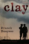 Clay - Franck Bouysse ; Lara Vergnaud - 9781635420555