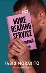 Home Reading Service - Fabio Morabito ; Curtis Bauer - 9781635420722
