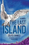 The Last Island - Zulfu Livaneli ; Ayse A. Sahin - 9781635422221