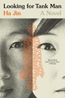 Looking for Tank Man - Ha Jin - 9781635423839