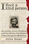 I Seek a Kind Person - Julian Borger - 9781635424294