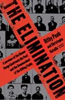 The Elimination: A survivor of the Khmer Rouge confronts his past and the commandant of the killing fields - Rithy Panh - 9781635425581