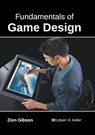 Fundamentals of Game Design - Zion Gibson - 9781635491302