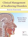 Clinical Management of Swallowing Disorders - Thomas Murry ; Karen Chan ; Erin H. Walsh - 9781635507560