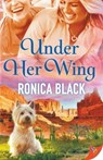 Under Her Wing - Ronica Black - 9781635550771