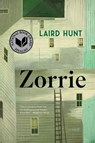 Zorrie - Laird Hunt - 9781635575361