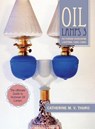 Oil Lamps 3 - Catherine M V Thuro - 9781635610697