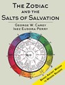 The Zodiac and the Salts of Salvation - George W. Carey - 9781635618884