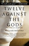 Twelve Against the Gods - William Bolitho - 9781635765045