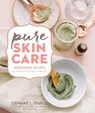 Pure Skin Care - Stephanie L. Tourles - 9781635860511