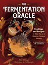 The Fermentation Oracle - Julia Skinner - 9781635868326