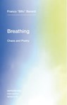 Breathing - Franco "Bifo" Berardi - 9781635900491