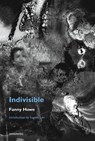 Indivisible, new edition - Fanny Howe ; Eugene Lim - 9781635901559