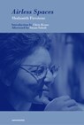 Airless Spaces, New Edition - Shulamith Firestone - 9781635902518