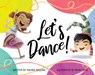 Let's Dance! - Valerie Bolling - 9781635921427