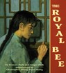 The Royal Bee - Frances Park - 9781635924404