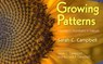 Growing Patterns - Sarah C. Campbell - 9781635924893