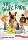 The Bark Park - Lori Haskins Houran - 9781635925425