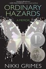 Ordinary Hazards - Nikki Grimes - 9781635925623