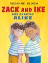 Zack and Ike Are Exactly Alike - Suzanne Bloom - 9781635925739