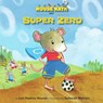 Super Zero - Lori Haskins Houran - 9781635925753
