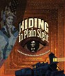 Hiding in Plain Sight: Kate Warne and the Race to Save Abraham Lincoln - Beth Anderson - 9781635928235