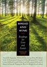 Bread and Wine - C. S. Lewis ; Eberhard Arnold ; Kathleen Norris ; Henri Nouwen - 9781636081700