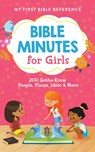 Bible Minutes for Girls - Compiled by Barbour Staff - 9781636091501