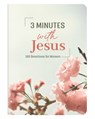 3 Minutes with Jesus: 180 Devotions for Women - Janice Thompson - 9781636095677