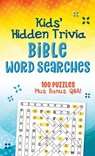 Kids' Hidden Trivia Bible Word Searches - Compiled by Barbour Staff - 9781636097565