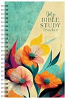 My Bible Study Tracker [Tropical Florals] - Compiled by Barbour Staff - 9781636099859
