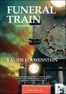 Funeral Train - Laurie Loewenstein - 9781636140650