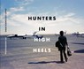 Hunters In High Heels - Omar Rodriguez-Lopez - 9781636142104