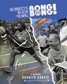 Bobbito's Book of B-Ball Bong Bong! - Bobbito Garcia - 9781636142302