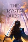 The Crystal Quest - Addison Heffernan - 9781636162010