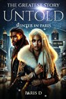 The Greatest Story Untold - Paris D. - 9781636162393