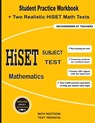HiSET Subject Test Mathematics: Student Practice Workbook + Two Realistic HiSET Math Tests - Michael Smith - 9781636200422