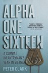 Alpha One Sixteen - Peter Clark - 9781636240565